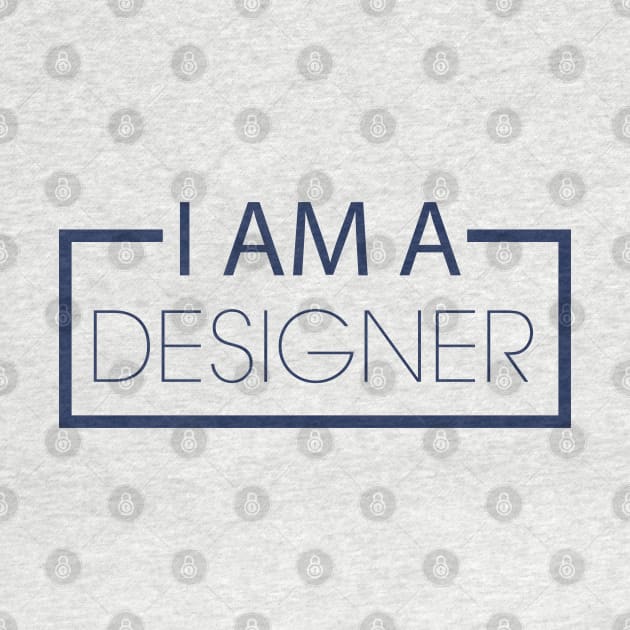 I AM A DESIGNER by PAULO GUSTTAVO